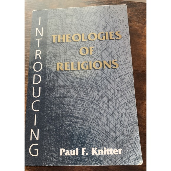 Introducing Theologies of Religions by Paul F. Knitter (2002, Trade‎ Paperback) - Picture 1 of 3